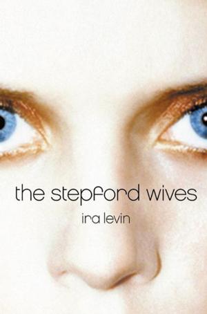 Cover of the book The Stepford Wives by Carrie Karasyov, Jill Kargman