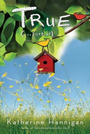 Book cover of True (. . . Sort Of)