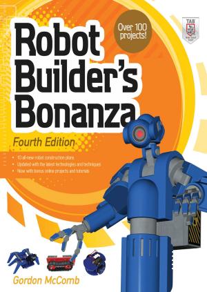 Cover of the book Robot Builder's Bonanza, 4th Edition by J.F. DiMarzio