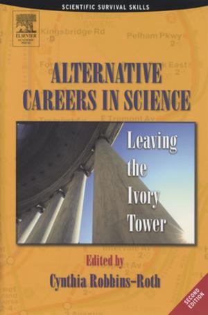 Cover of the book Alternative Careers in Science by Ann E Rougvie, Michael B. O'Connor