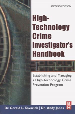 Cover of the book High-Technology Crime Investigator's Handbook by Bhushan Patwardhan, Rathnam Chaguturu