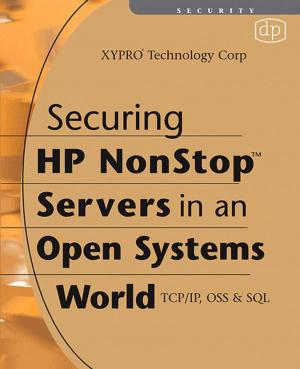 Cover of the book Securing HP NonStop Servers in an Open Systems World by Andrew J. Mayne, Gérald Dujardin