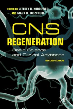 Cover of the book CNS Regeneration by Carlos W. Pratt, Kenneth J. Gill, Nora M. Barrett, Melissa M. Roberts