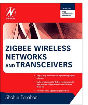 Cover of the book ZigBee Wireless Networks and Transceivers by C.R. Rao, Saumyadipta Pyne, Arni S. R. Srinivasa Rao