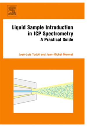 Cover of the book Liquid Sample Introduction in ICP Spectrometry by Edward Halibozek, Gerald L. Kovacich, CFE, CPP, CISSP