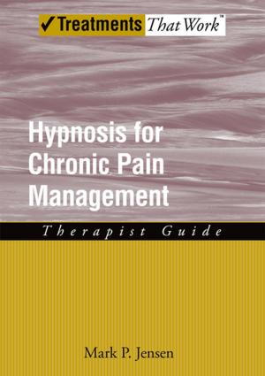 Cover of the book Hypnosis for Chronic Pain Management by Ji Y. Chong, Michael P. Lerario