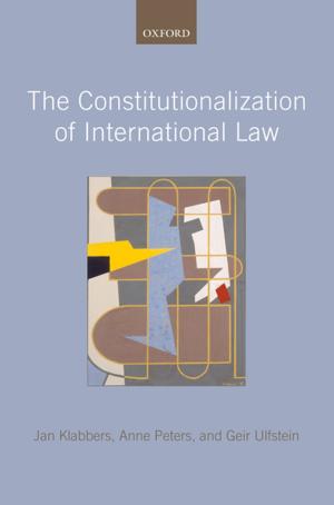 Cover of the book The Constitutionalization of International Law by Floris de Witte