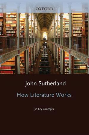 Cover of the book How Literature Works by Stuart A. Kauffman