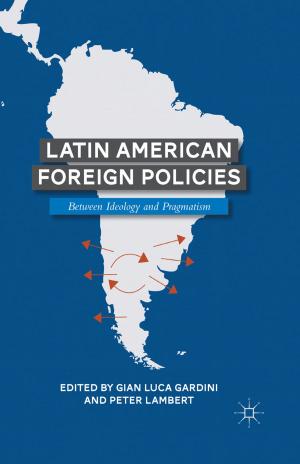 Cover of the book Latin American Foreign Policies by S. Fichera