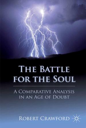 Cover of the book The Battle for the Soul by Charles F. Brower
