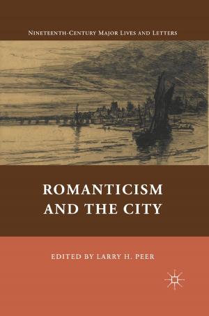 Cover of the book Romanticism and the City by Y. Zhang