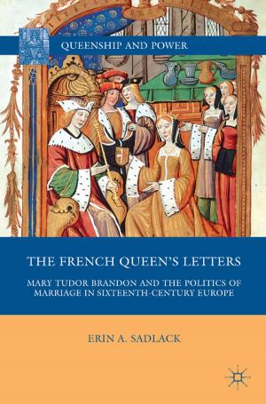 Cover of the book The French Queen’s Letters by Professor John Russell Brown