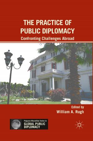 Cover of the book The Practice of Public Diplomacy by Lise Rolandsen Agustín