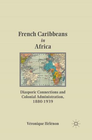 Cover of the book French Caribbeans in Africa by S. Schaschek