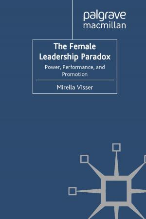 Cover of the book The Female Leadership Paradox by C. Bakir
