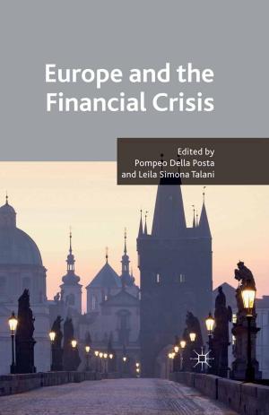 Cover of the book Europe and the Financial Crisis by Stephen Satchell