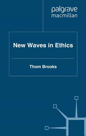 Cover of the book New Waves in Ethics by Chris Cunneen, David Brown, Melanie Schwartz, Julie Stubbs, Courtney Young