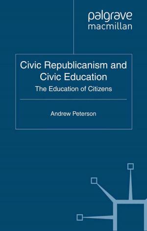 Cover of the book Civic Republicanism and Civic Education by Jonathan A. Batten, Peter MacKay