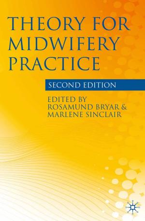 Cover of the book Theory for Midwifery Practice by Anna Baldwin