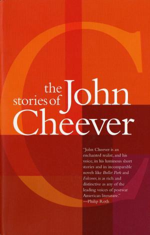 Cover of the book The Stories of John Cheever by Natalie Brown