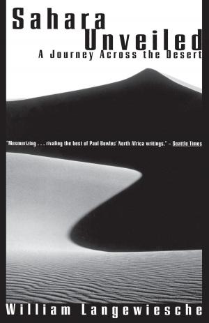 Cover of the book Sahara Unveiled by Richard Ford