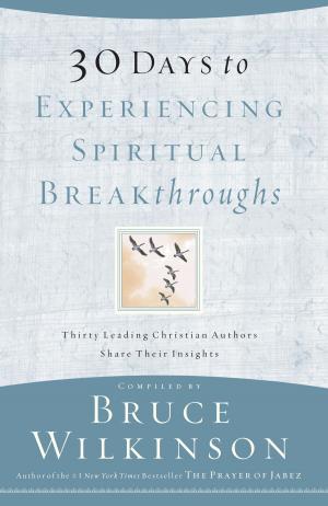 Cover of the book 30 Days to Experiencing Spiritual Breakthroughs by Marsha Marks