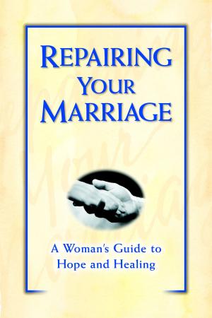 Book cover of Repairing Your Marriage After His Affair