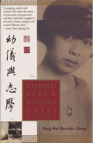 Cover of the book Bound Feet & Western Dress by Ivana Lowell