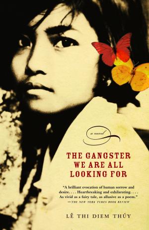 Cover of the book The Gangster We Are All Looking For by Ernest J. Gaines