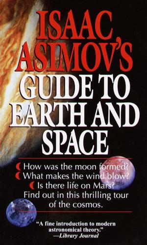 Book cover of Isaac Asimov's Guide to Earth and Space