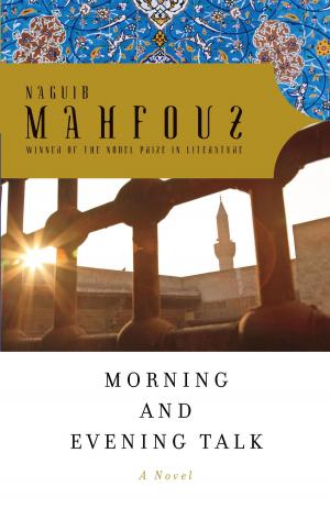 Cover of the book Morning and Evening Talk by Annette Kobak