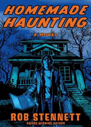 Cover of the book Homemade Haunting by Rick Blackwood