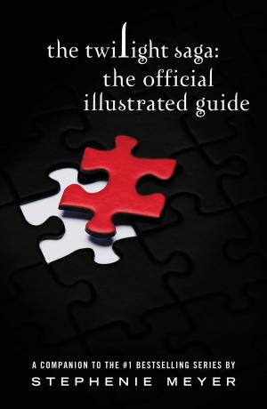 Cover of the book The Twilight Saga: The Official Illustrated Guide by Kami Garcia, Margaret Stohl