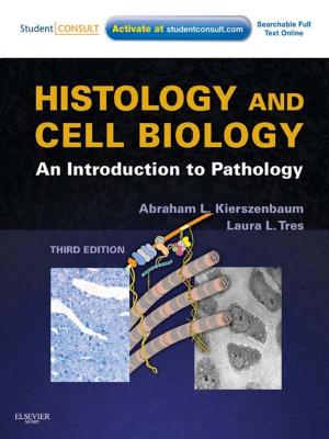 Book cover of Histology and Cell Biology: An Introduction to Pathology E-Book