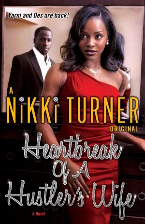 Cover of the book Heartbreak of a Hustler's Wife by Lavinia Kent