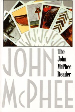 Book cover of The John McPhee Reader