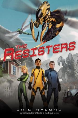 Cover of the book The Resisters #1: The Resisters by John Sazaklis