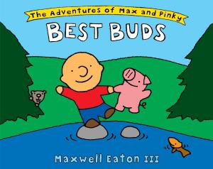 Cover of the book The Adventures of Max and Pinky: Best Buds by Apple Jordan