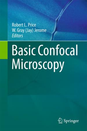 Cover of the book Basic Confocal Microscopy by Sheldon X.-D. Tan, Esteban Tlelo Cuautle, Guoyong Shi