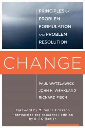 Book cover of Change: Principles of Problem Formation and Problem Resolution