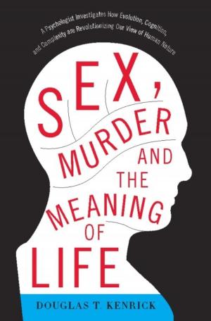 Cover of the book Sex, Murder, and the Meaning of Life by Sheldon Cashdan