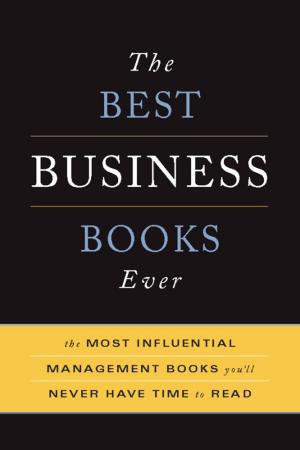 Cover of the book The Best Business Books Ever by Sudhir Hazareesingh