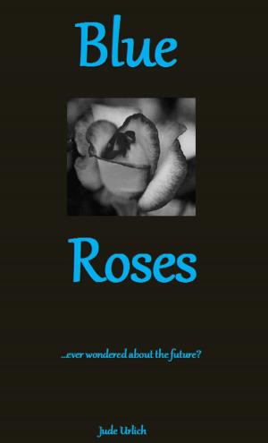 Cover of the book Blue Roses by Jo Kemp