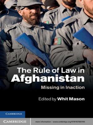 Cover of the book The Rule of Law in Afghanistan by J. W. Van Ooijen, J. Jansen