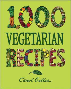 Cover of the book 1,000 Vegetarian Recipes by Better Homes and Gardens