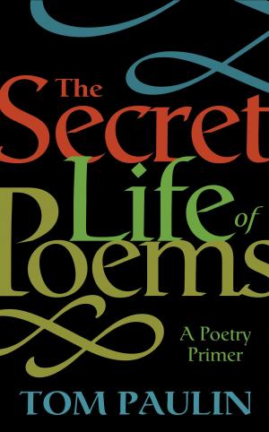 Cover of the book The Secret Life of Poems by Betty Mephors