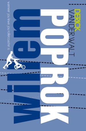Cover of the book Willem Poprok by Branko Brkic, Greg Marinovich, Greg Nicolson, Ivo Vegter, J Brooks Spector
