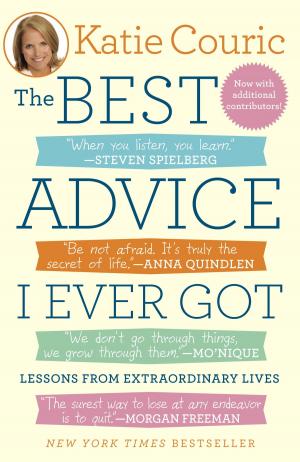 Cover of the book The Best Advice I Ever Got by Jim Davis