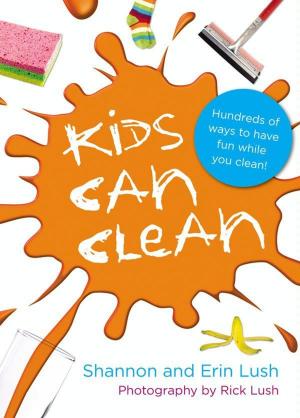 Cover of the book Kids Can Clean by Mitchell Johnson