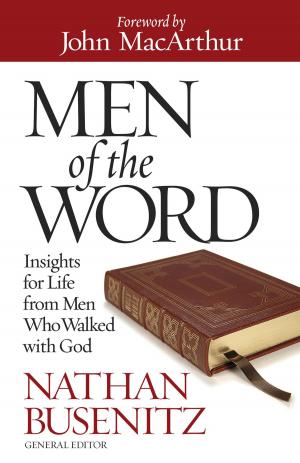Cover of the book Men of the Word by Josh McDowell, Sean McDowell